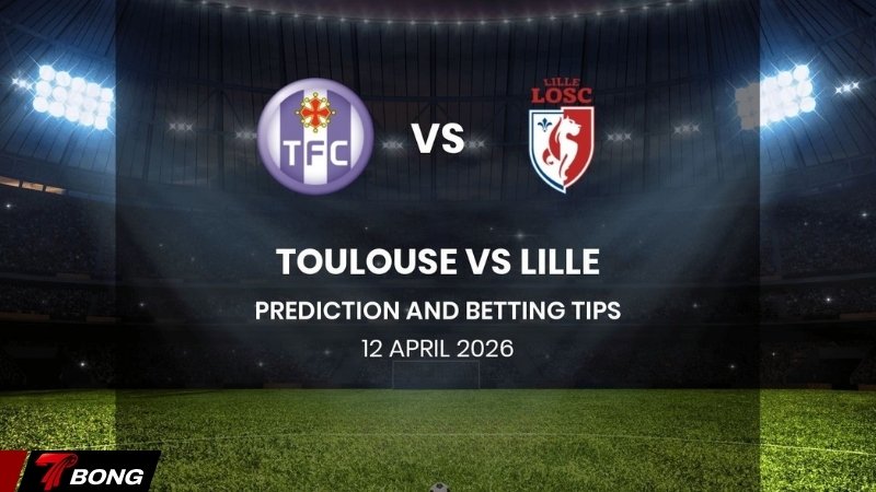 Nhận định Toulouse vs Lille - Chủ nhà tìm phép màu trước đội đua Top 4